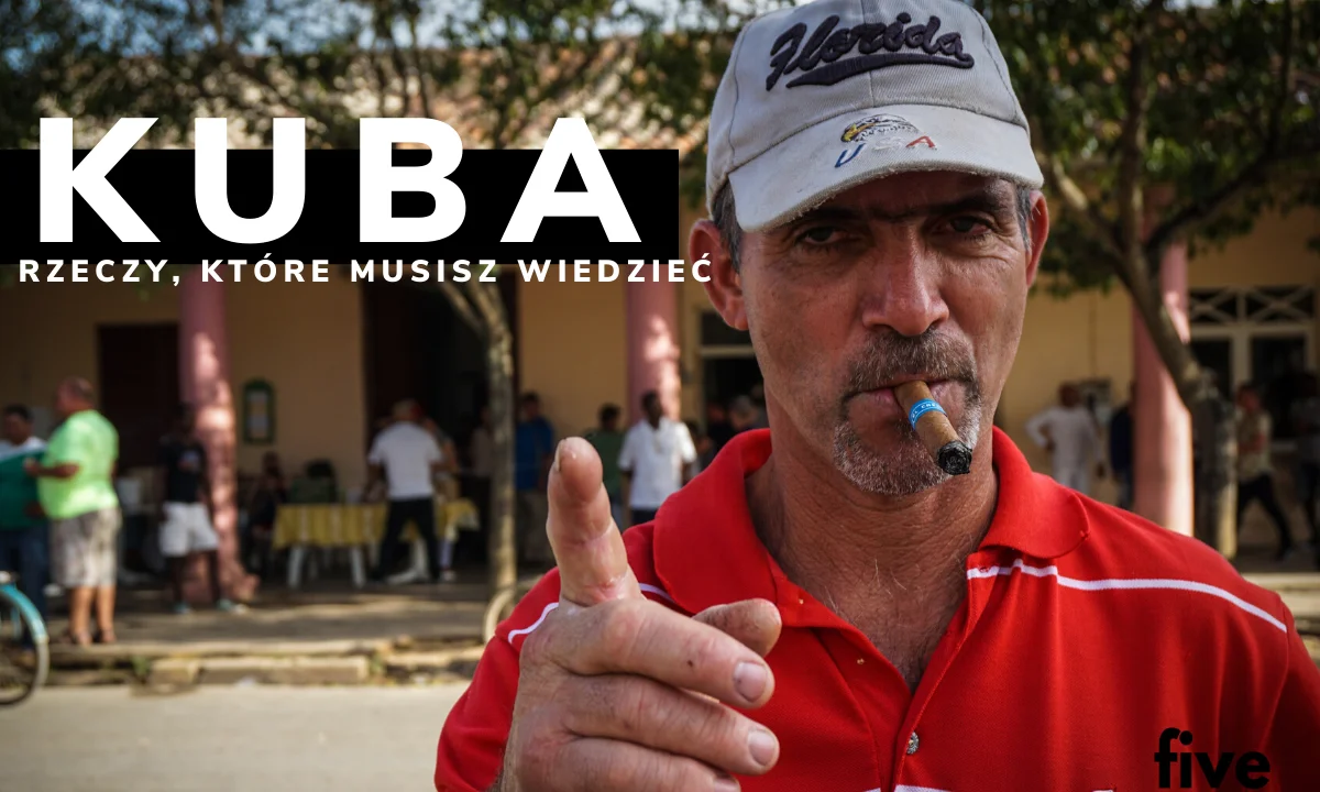 8 rzeczy, które musisz wiedzieć przed wyjazdem na Kubę