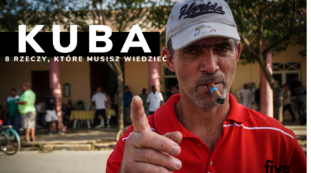 8 rzeczy, które musisz wiedzieć przed wyjazdem na Kubę