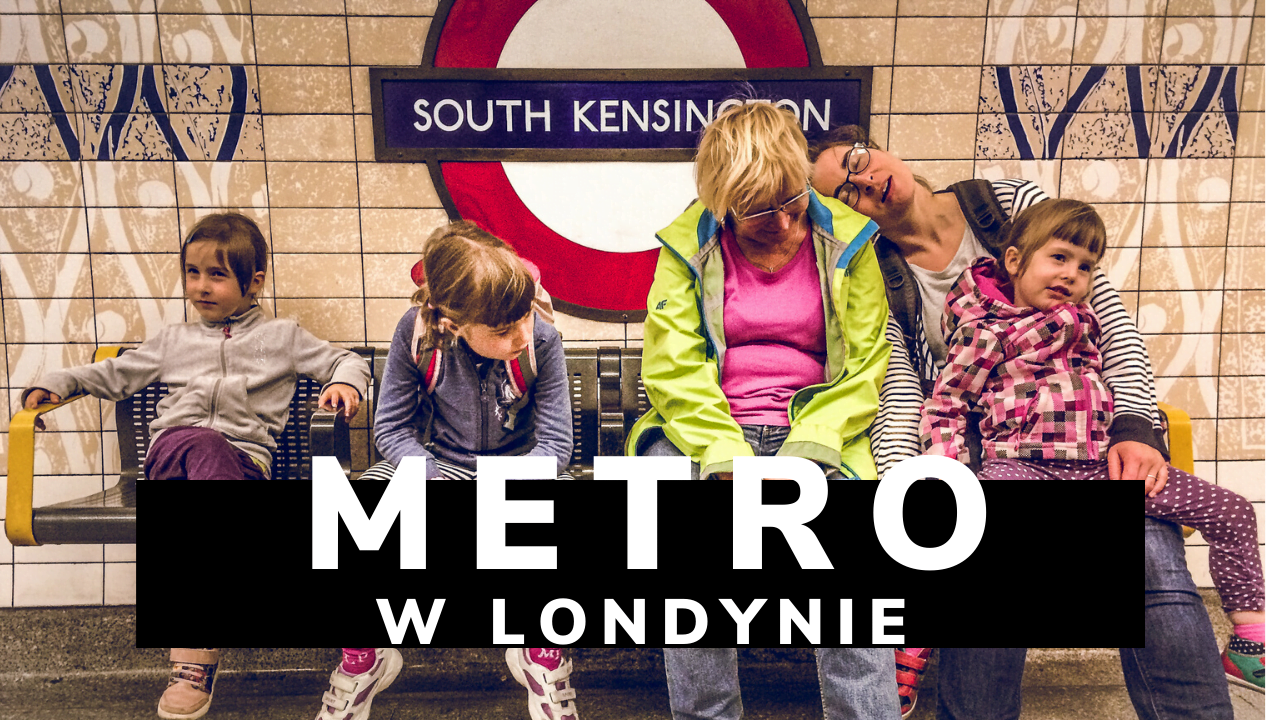 Metro w Londynie- krótka instrukcja obsługi