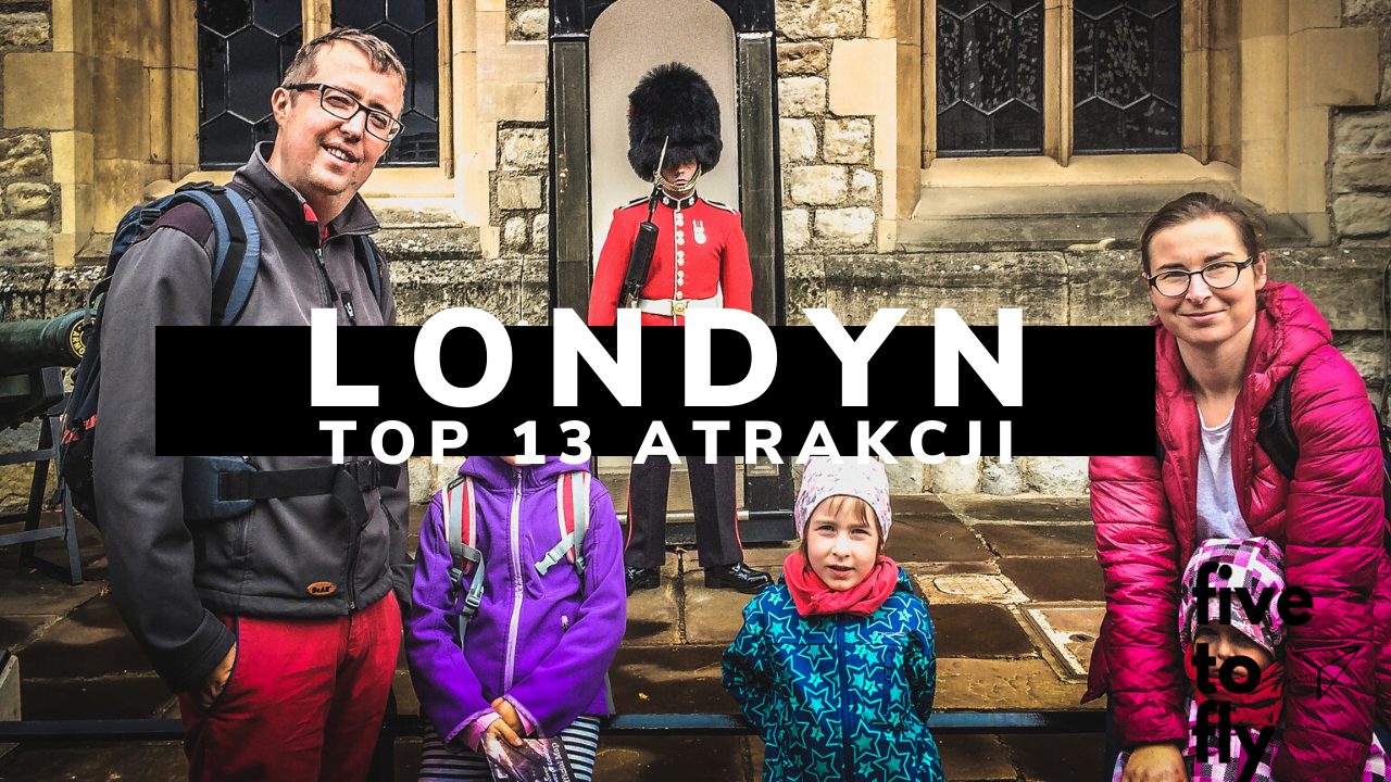 Top 13 atrakcji na jeden dzień w Londynie