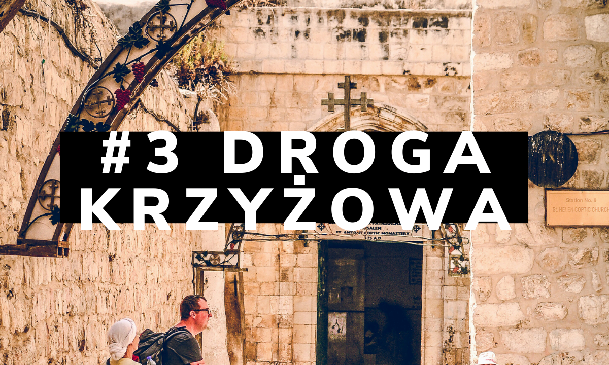 Wirtualna Wielkanoc w Jerozolimie. #3 Wielki Piątek. Droga Krzyżowa