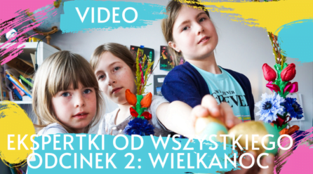 [VIDEO] Ekspertki od wszystkiego #2 Wielkanoc