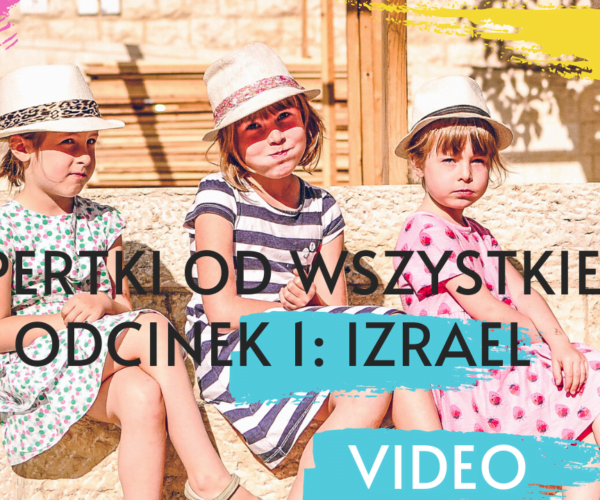 [VIDEO] Ekspertki od wszystkiego #1 Izrael