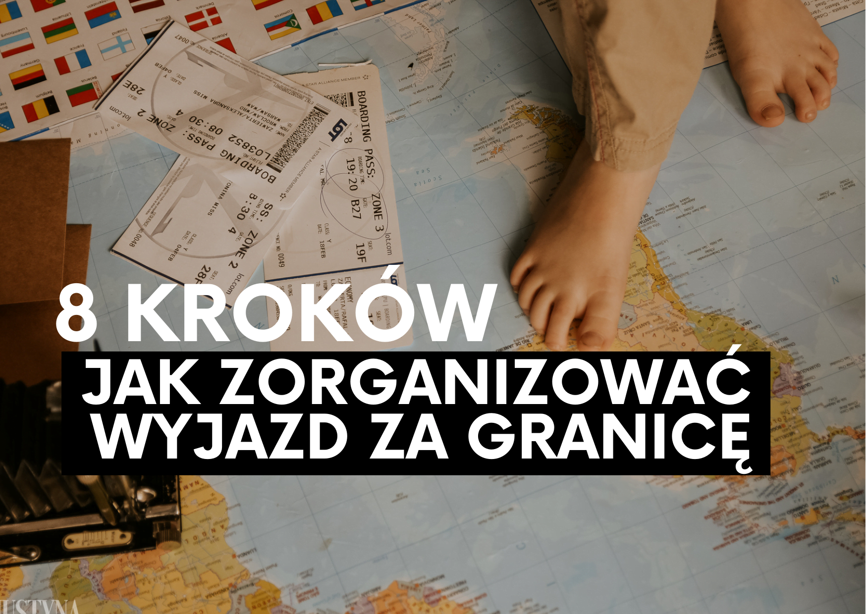 Jak zorganizować wyjazd za granicę w 8 krokach