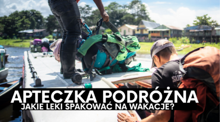 Apteczka podróżna- jakie leki zabrać na wakacje?
