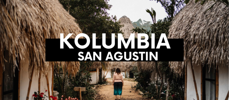 San Agustín- zwiedzamy najlepszy park archeologiczny w Kolumbii