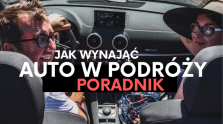Jak wynająć auto w podróży i nie zbankrutować?