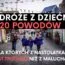 PODRÓŻE Z DZIECMI