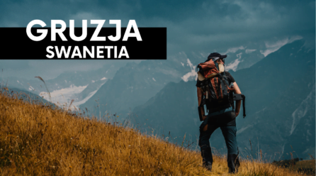 Góry Kaukaz w Gruzji- Swanetia na dwa dni