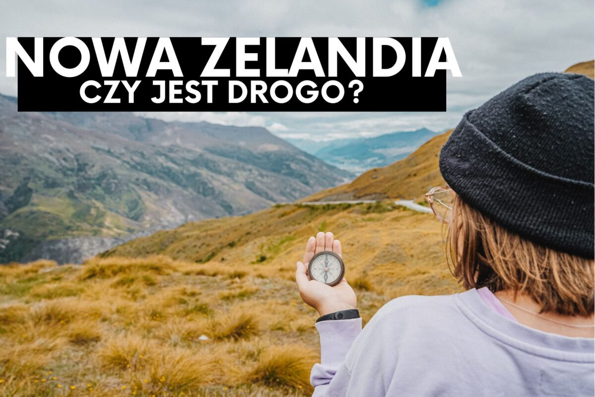 Czy Nowa Zelandia jest droga?
